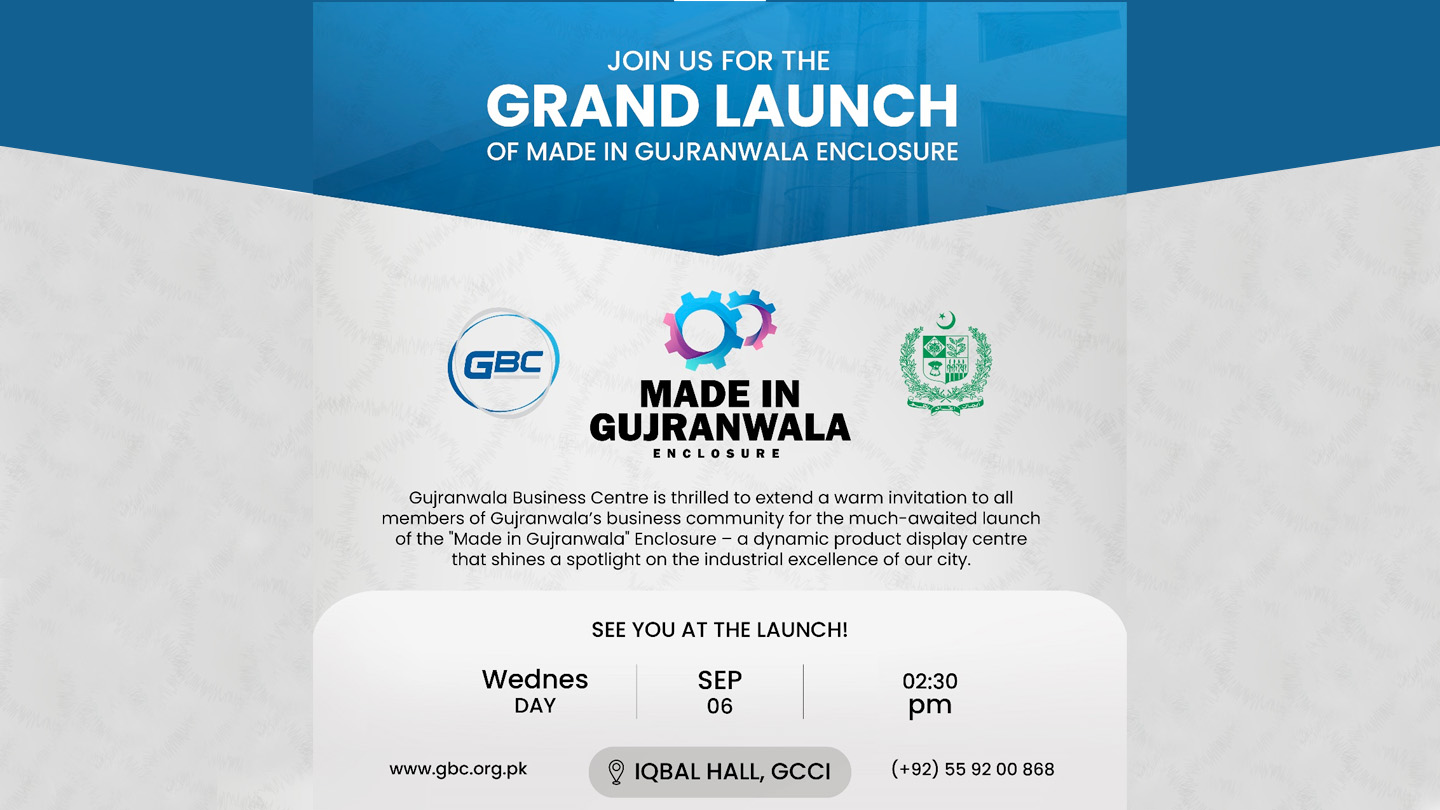 Grand Launch of Made in Gujranwala Enclosure